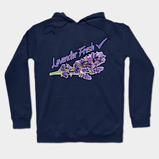 Lavender Fresh! Hoodie